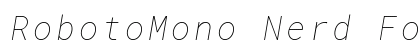 RobotoMono Nerd Font Mono Italic preview