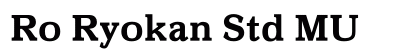 Ro Ryokan Std MU Preview