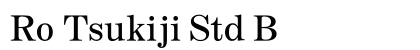 Ro Tsukiji Std B preview