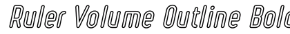 Ruler Volume Outline Bold Italic preview