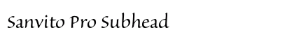 Sanvito Pro Subhead Preview