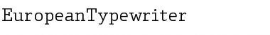 Download EuropeanTypewriter Font Download EuropeanTypewriter Font