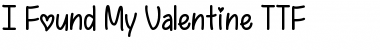 I Found My Valentine Font