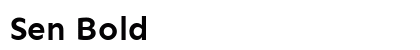 Sen Bold preview