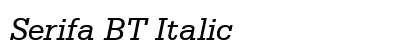 Serifa BT Italic Preview