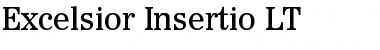 ExcelsiorInsertio LT Regular Font