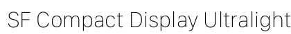 SF Compact Display Ultralight Preview