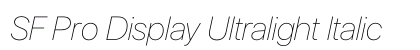 SF Pro Display Ultralight Italic Preview