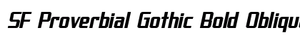 SF Proverbial Gothic Bold Oblique Preview