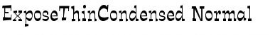 ExposeThinCondensed Font