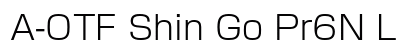 A-OTF Shin Go Pr6N L Preview