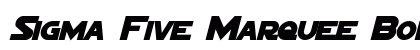 Sigma Five Marquee Bold Italic Preview