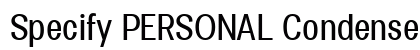 Specify PERSONAL Condensed Medium preview