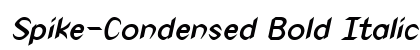 Spike-Condensed Bold Italic Preview