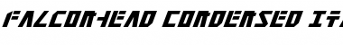 Falconhead Condensed Italic Font