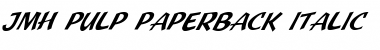 Download JMH Pulp Paperback Font Download JMH Pulp Paperback Font
