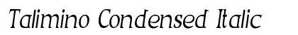 Talimino Condensed Italic Preview