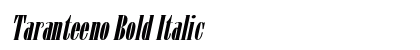 Taranteeno Bold Italic Preview