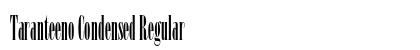Taranteeno Condensed Regular Preview