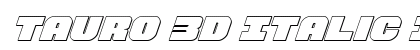 Tauro 3D Italic Italic preview