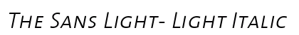 The Sans Light- Light Italic Preview
