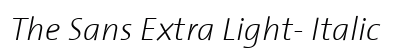 The Sans Extra Light- Italic preview