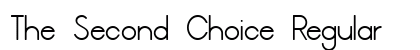 The Second Choice Regular preview