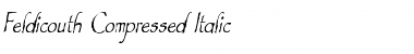 Feldicouth Compressed Italic Font