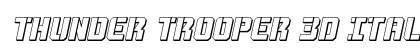 Thunder Trooper 3D Italic Italic preview