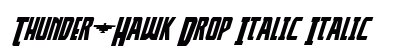 Thunder-Hawk Drop Italic Italic preview