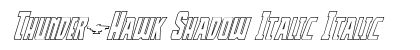 Thunder-Hawk Shadow Italic Italic preview