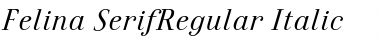 Felina SerifRegular Italic Font