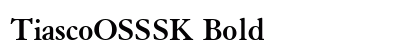 TiascoOSSSK Bold Preview