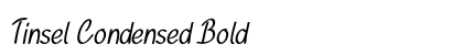 Tinsel Condensed Bold Preview