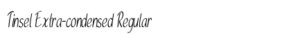 Tinsel Extra-condensed Regular Preview