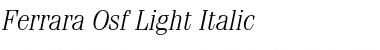 Ferrara-Osf-Light Italic Font