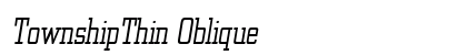 TownshipThin Oblique Preview