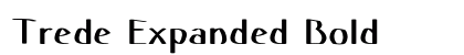 Trede Expanded Bold preview