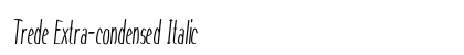 Trede Extra-condensed Italic Preview