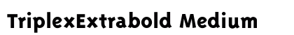 TriplexExtrabold Medium preview