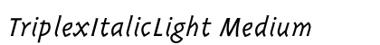 TriplexItalicLight Medium preview