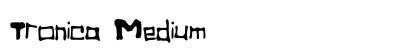 Tronica Medium preview