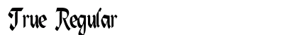 True Regular Preview
