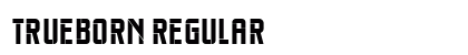 Trueborn Regular Preview