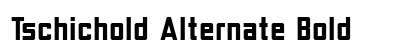 Tschichold Alternate Bold preview