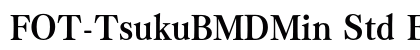 FOT-TsukuBMDMin Std E preview