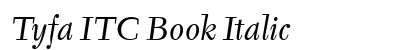 Tyfa ITC Book Italic Preview