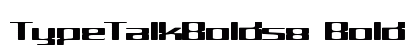 TypeTalkBold58 Bold preview