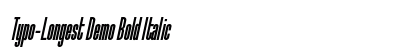 Typo-Longest Demo Bold Italic preview