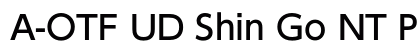 A-OTF UD Shin Go NT Pr6N M Preview